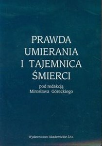 Prawda umierania i tajemnica śmierci  chicago polish bookstore