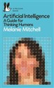 Artificial Intelligence A guide for Thinking Humans - Melanie Mitchell in polish