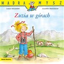 Mądra Mysz Zuzia w górach - Liane Schneider