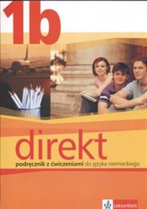 Direkt 1B Podręcznik z ćwiczeniami z płytą CD do języka niemieckiego  