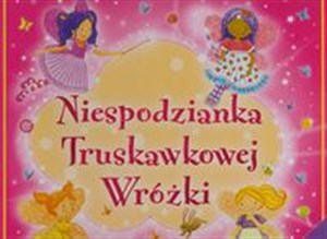 Niespodzianka Truskawkowej Wróżki 