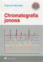 Chromatografia jonowa - Rajmund Michalski in polish