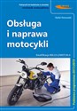 Obsługa i naprawa motocykli - Rafał Dmowski Bookshop