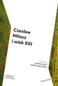 Czesław Miłosz i wiek XXI pl online bookstore