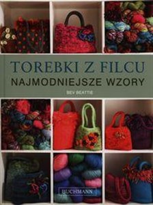 Torebki z filcu Najmodniejsze wzory Polish bookstore