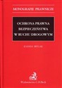 Ochrona prawna bezpieczeństwa w ruchu drogowym in polish