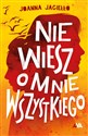 Nie wiesz o mnie wszystkiego - Joanna Jagiełło