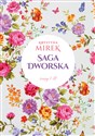 Zapach bzów / Kolor róż / Kwiatowy dwór Pakiet Saga dworska 