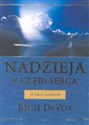 Nadzieja z głebi serca 10 lekcji życiowych in polish