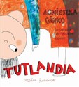 Tutlandia - Agnieszka Ginko
