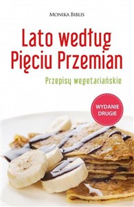 Lato według Pięciu Przemian. Przepisy wegetariańskie to buy in USA