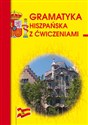 Gramatyka hiszpańska z ćwiczeniami Polish bookstore