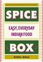 Spice Box Easy, everyday Indian food Bookshop