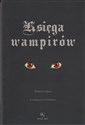 Księga wampirów Przewodnik po stworzeniach nocy to buy in USA