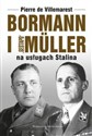 Bormann i Gestapo Muller na usługach Stalina to buy in USA
