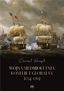 Wojna siedmioletnia. Konflikt globalny (1754-1763) polish books in canada