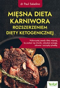 Mięsna dieta karniwora rozszerzeniem diety ketogenicznej in polish