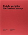 Soviet Century Russian Photography in the Lafuente Archive (1917-1972) 