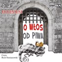 CD MP3 O włos od piwa wyd. 2  Polish Books Canada