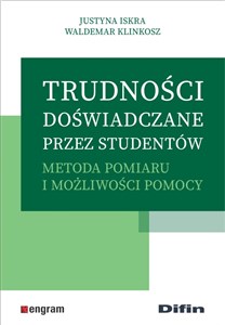 Trudności doświadczane przez studentów Metoda pomiaru i możliwości pomocy  