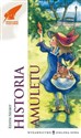 Historia amuletu - Edith Nesbit