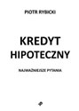Kredyt hipoteczny Najważniejsze pytania Polish bookstore