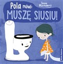 Pola mówi: muszę siusiu! Polish Books Canada
