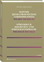 Słownik języka prawniczego i ekonomicznego polsko-niemiecki - Agnieszka Kilian, Alina Kilian