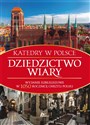 Dziedzictwo wiary Katedry w Polsce pl online bookstore