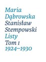 Maria Dąbrowska Stanisław Stempowski Listy Tom 1 1924-1930 polish usa