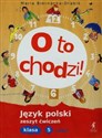 O to chodzi 5 Język polski Zeszyt ćwiczeń Część 2 Szkoła podstawowa polish books in canada