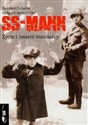 SS-Mann Życie i śmierć mordercy - Polish Bookstore USA