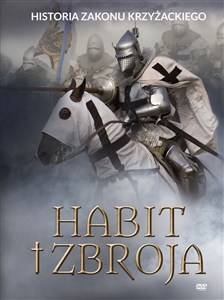 Habit i zbroja Historia zakonu krzyżackiego polish books in canada