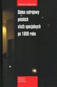 Status ustrojowy polskich służb specjalnych po 1989 roku - Polish Bookstore USA