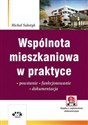 Wspólnota mieszkaniowa w praktyce Powstanie – funkcjonowanie – dokumentacja Canada Bookstore