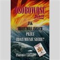 Osobowość plus jak zrozumieć innych przez zrozumienie siebie 