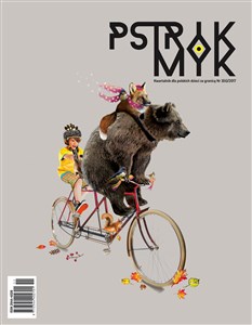 PSTRYK MYK Nr 3(4)/2017 Kwartalnik dla polskich dzieci za granicą 