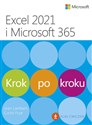 Excel 2021 i Microsoft 365 Krok po kroku - Joan Lambert, Frye Curtis