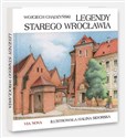 Legendy starego Wrocławia Polish Books Canada