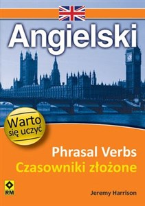 Angielski Phrasal Verbs Czasowniki złożone 