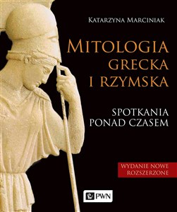 Mitologia grecka i rzymska Spotkania ponad czasem polish usa