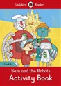 Sam and the Robots Activity Book Ladybird Readers Level 4 Bookshop