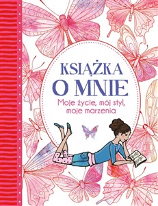 Książka o mnie Moje życie, mój styl, moje marzenia to buy in USA