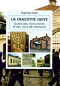 Żydowski Kraków Przewodnik po zabytkach wersja francuska Canada Bookstore