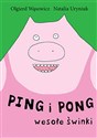 Ping i Pong Wesołe świnki Canada Bookstore