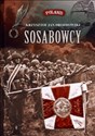 Sosabowcy Z dziejów 1 Samodzielnej Brygady Spadochronowej - Krzysztof Jan Drozdowski