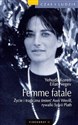 Femme fatale Życie i tragiczna smierć Assi Wevill, rywalki Sylvii Plath pl online bookstore