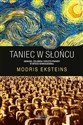 Taniec w słońcu Geniusz, celebra i kryzys prawdy w epoce nowoczesnej - Modris Eksteins Polish bookstore