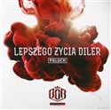 Paluch: Lepszego życia diler CD  