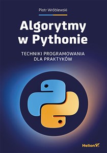 Algorytmy w Pythonie Techniki programowania dla praktyków buy polish books in Usa